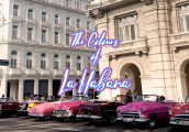 The Colours of La Habana สีสันจากกรุงฮาวานา เมืองแห่งแรงบันดาลใจ