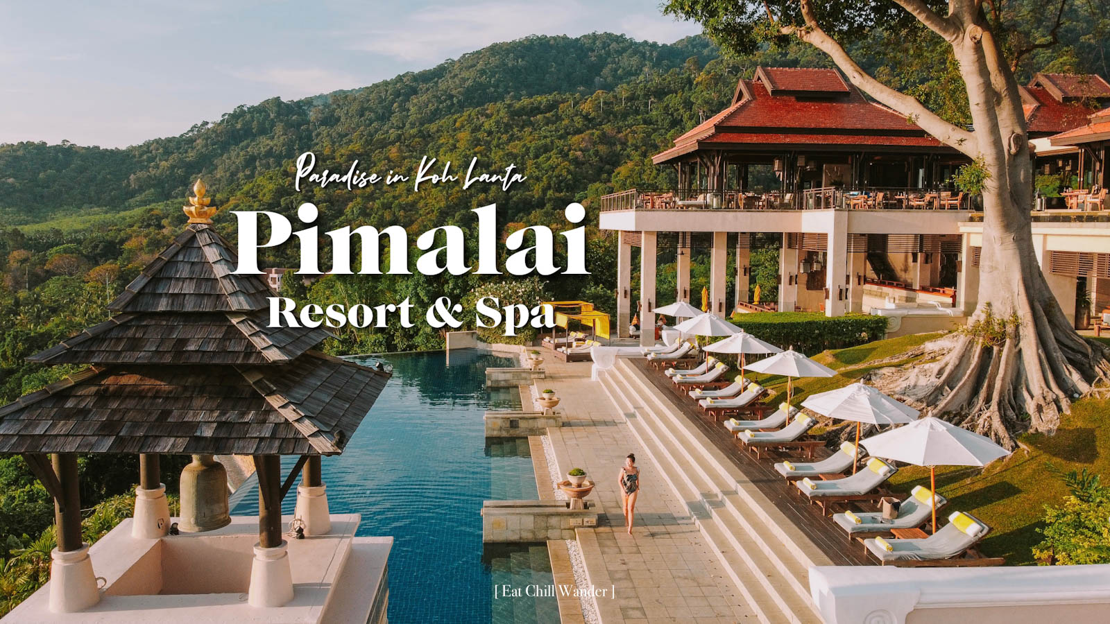 รีวิว] พิมาลัย รีสอร์ท แอนด์ สปา (Pimalai Resort & Spa) รีสอร์ทสวยสงบ  ท่ามกลางธรรมชาติอันสมบูรณ์บนเกาะลันตา | Eat Chill Wander