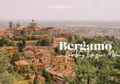 [Unseen Italy] เที่ยว Bergamo เมืองสวยมรดกโลกในอิตาลี เดย์ทริปง่ายๆ จาก มิลาน